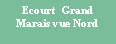 Zone de Texte: Ecourt  Grand Marais vue Nord